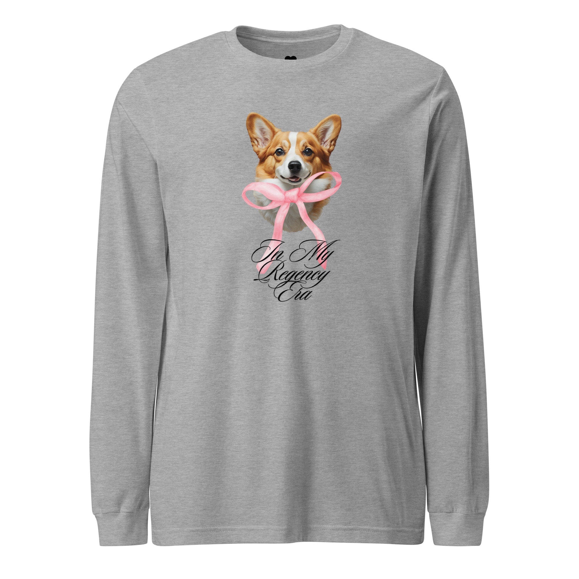 In My Regency Era Corgi Ladies Long Sleeve TShirt